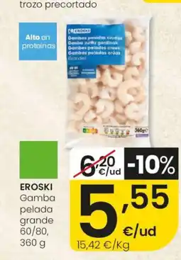 Eroski EROSKI Gamba pelada grande 60/80 oferta