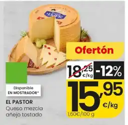 Eroski EL PASTOR Queso mezcla añejo tostado oferta
