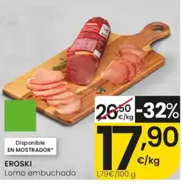 Eroski EROSKI Lomo embuchado oferta