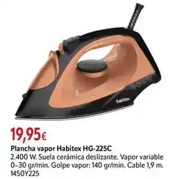 Cadena88 Habitex - plancha vapor hg-225c oferta