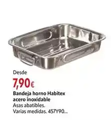 Cadena88 Habitex - bandeja horno acero inoxidable oferta