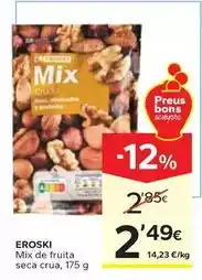 Caprabo Eroski - mix de fruita seca crua oferta