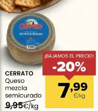 Autoservicios Familia CERRATO Queso mezcla semicurado oferta