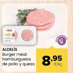 Autoservicios Familia ALDELÍS Burger meat hamburguesa de pollo y queso oferta