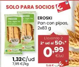 Autoservicios Familia EROSKI Pan con pipas oferta