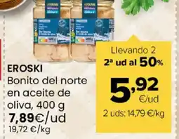 Autoservicios Familia EROSKI Bonito del norte en aceite de oliva oferta