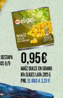 Claudio IFA ELIGES Maíz dulce en gran lata oferta