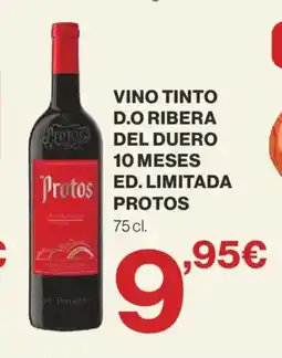 Hipercor PROTOS Vino tinto d.o ribera del duero 10 meses ed. limitada oferta