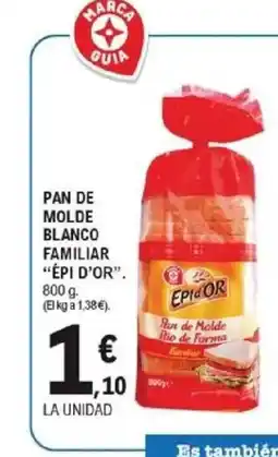 E.Leclerc ÉPI D'OR Pan de molde blanco familiar oferta