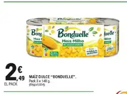 E.Leclerc BONDUELLE Maíz dulce oferta