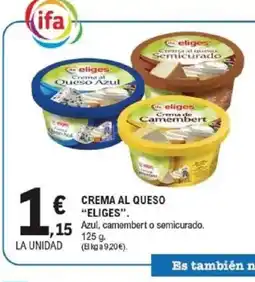 E.Leclerc ELIGES Crema al queso oferta