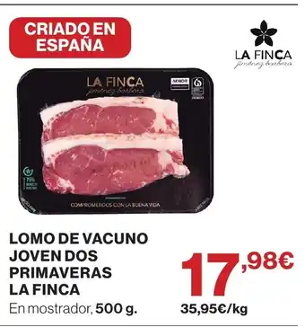 Supercor LA FINCA Lomo de vacuno joven dos primaveras oferta