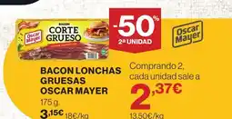 Supercor OSCAR MAYER Bacon lonchas gruesas oferta