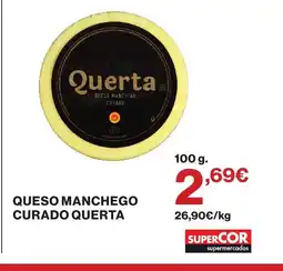 Supercor QUERTA Queso manchego curado oferta