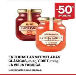 Supercor LA VIEJA FÁBRICA En todas las mermeladas clásicas, y diet oferta