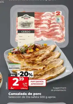 Maxi Dia SELECCIÓN DE DIA Cansalada de porc oferta
