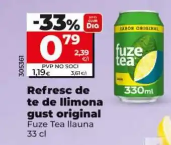 Maxi Dia FUZE TEA Refresc de te de llimona gust original oferta