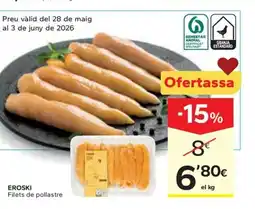 Caprabo EROSKI Filets de pollastre oferta