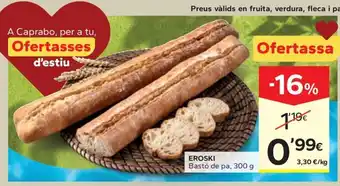 Caprabo EROSKI Bastó de pa oferta