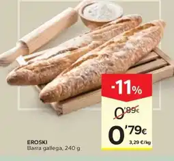 Caprabo EROSKI Barra gallega oferta