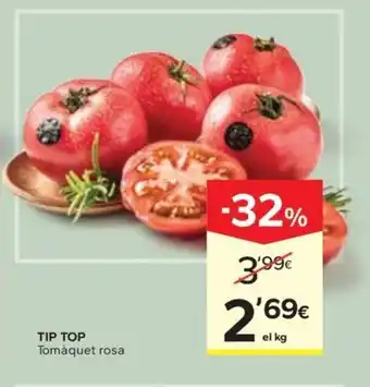 Caprabo TIP TOP Tomàquet rosa oferta