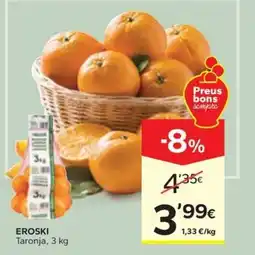 Caprabo EROSKI Taronja oferta