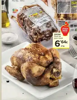 Caprabo EROSKI Braó de porc rostit oferta