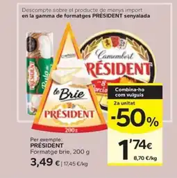 Caprabo PRÉSIDENT Formatge brie oferta