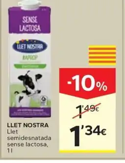 Caprabo LLET NOSTRA Llet semidesnatada sense lactosa oferta