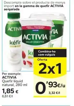 Caprabo ACTIVIA Quefir líquid natural oferta