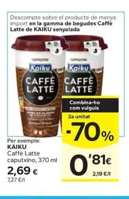 Caprabo KAIKU Caffè Latte caputxino oferta