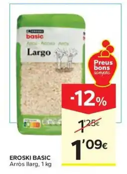 Caprabo EROSKI BASIC Arròs llarg oferta