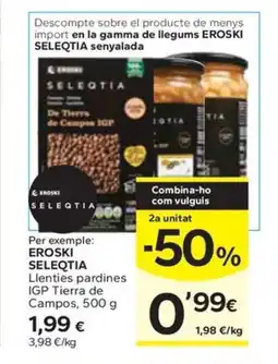 Caprabo EROSKI SELEQTIA Llenties pardines IGP Tierra de Campos oferta