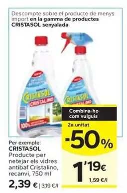 Caprabo CRISTASOL Producte per netejar els vidres antibaf Cristalino, recanvi oferta