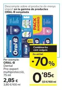 Caprabo ORAL-B Dental Pro-expert multiprotecció oferta