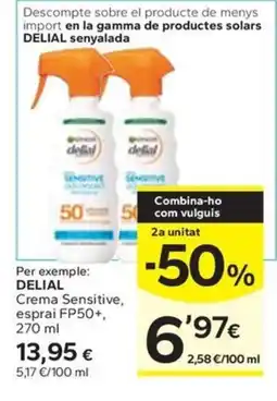 Caprabo DELIAL Crema Sensitive, esprai FP50+ oferta