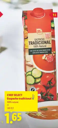 Lidl CHEF SELECT Gazpacho tradicional oferta
