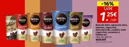 Maskom Supermercados NESCAFE Nescafe latte capuccino zero, espreso, capuccino descafeinado, cookies, latte capuccino, caramelo o baileys en vaso oferta