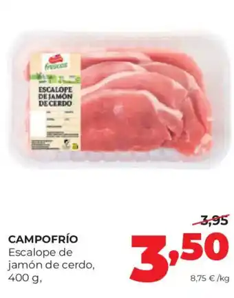Alimerka CAMPOFRÍO Escalope de jamón de cerdo oferta