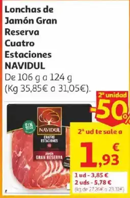 Alcampo Navidul Lonchas de Jamón Gran Reserva Cuatro Estaciones oferta