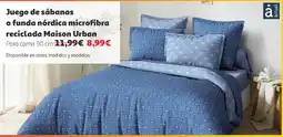 Alcampo Juego de sábanas o funda nórdica microfibra reciclada Maison Urban oferta