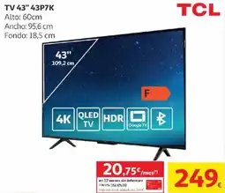 Alcampo Tcl Tv 43" 43p7k oferta
