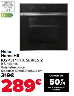 Carrefour HAIER Horno H6 ID2P3T1HTX SERIES 2 oferta