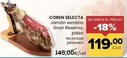 Autoservicios Familia Coren selecta - jamon serrano gran reserva oferta