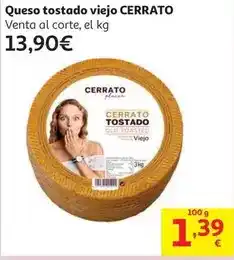 Alcampo Cerrato - queso tostado viejo oferta