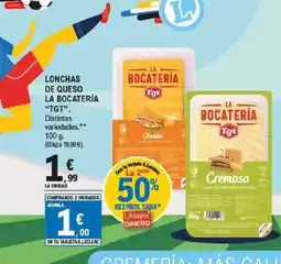 E.Leclerc TGT Lonchas de queso la bocatería oferta
