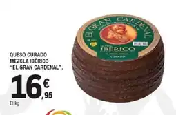 E.Leclerc EL GRAN CARDENA Queso curado mezcla ibérico oferta