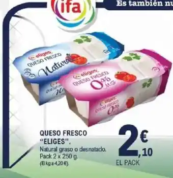 E.Leclerc ELIGES Queso fresco oferta