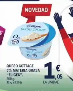E.Leclerc ELIGES Queso cottage 0% materia grasa oferta