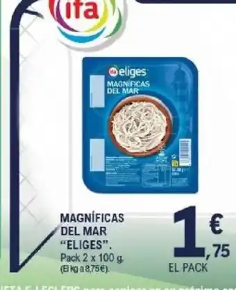 E.Leclerc ELIGES Magníficas del mar oferta